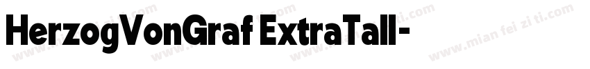 HerzogVonGraf ExtraTall字体转换